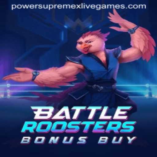 BattleRoostersBonusBuy: Unleashing PowerSupremeX in Gaming