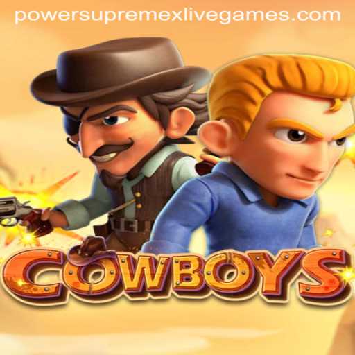 Exploring the World of COWBOYS: An Insight into Powersupremex