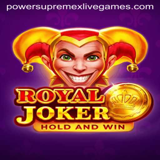 Discover the Exciting World of RoyalJoker and PowerSupremeX