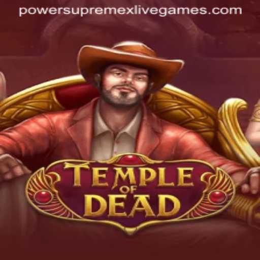 Exploring the Mystical World of TempleofDead with PowerSupremeX